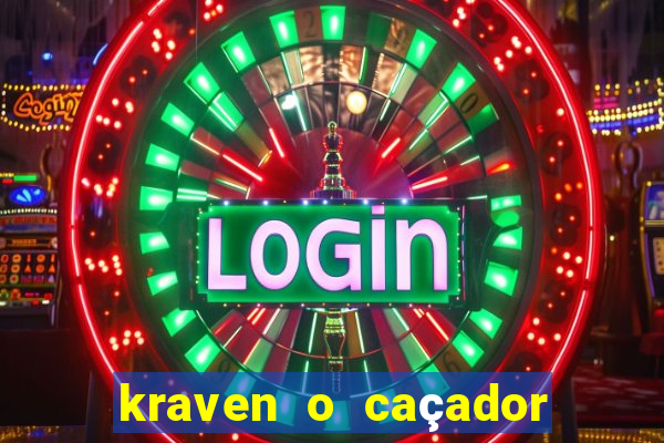 kraven o caçador via torrent